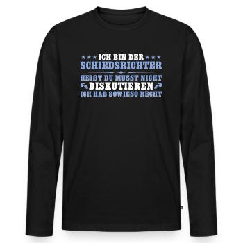 Du musst nicht diskutieren Schiedsrichter - Männer Premium Bio Langarmshirt - Schwarz - Vorne - Nico (187cm)