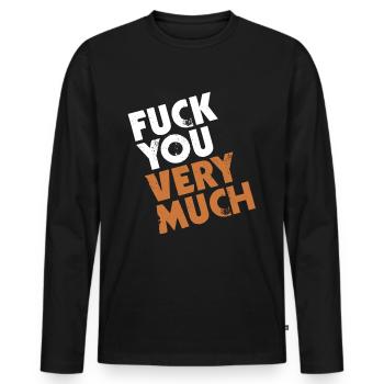 Fuck You Very Much - Männer Premium Bio Langarmshirt - Schwarz - Vorne - Nico (187cm)