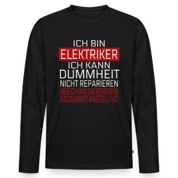 Ich Bin Elektriker Spruch Humor Geschenkidee - Männer Premium Bio Langarmshirt - Schwarz - Vorne - Nico (187cm)