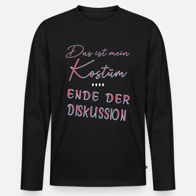 Das ist mein Kostüm I Karneval Faschingsmuffel - Männer Premium Bio Langarmshirt - Schwarz