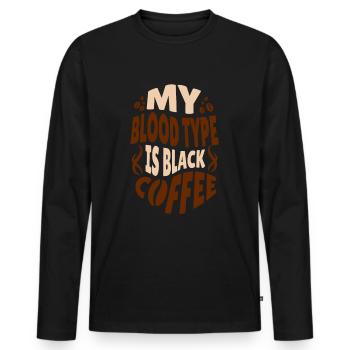 Coffee Blood Type Coffee Bean Good Morning - Men's Premium Organic Long Sleeve Shirt - black - Front - Nico (187cm)