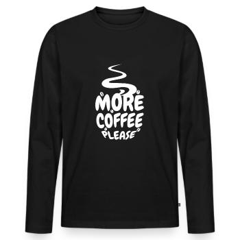 Mehr Kaffee Bitte Kaffeebohnen Barista Kaffeeliebe - Männer Premium Bio Langarmshirt - Schwarz - Vorne - Nico (187cm)