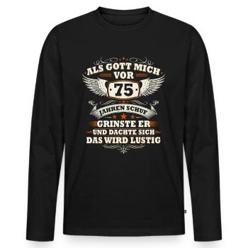 Als Gott mich vor 75 Jahren schuf 75 Geburtstag - Männer Premium Bio Langarmshirt - Schwarz - Vorne - Nico (187cm)