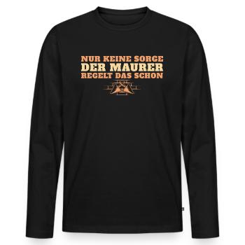 Der Maurer regelt das schon Maurermeister - Männer Premium Bio Langarmshirt - Schwarz - Vorne - Nico (187cm)