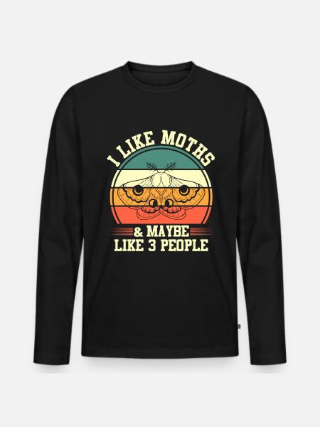 Moth-insect-lovers | I like moths and - Men's Premium Organic Long Sleeve Shirt - black