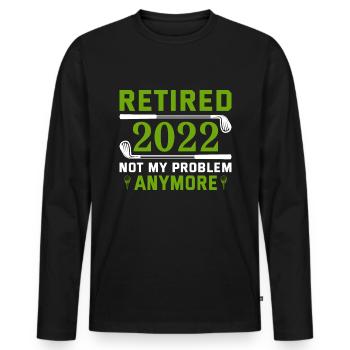 Golfeur à la retraite 2022 plus mon problème - T-shirt manches longues Premium bio Homme - noir - Devant - Nico (187cm)