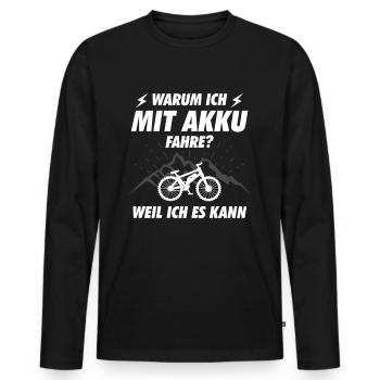 E-Bike Spruch E Bike Geschenk - Männer Premium Bio Langarmshirt - Schwarz - Vorne - Nico (187cm)
