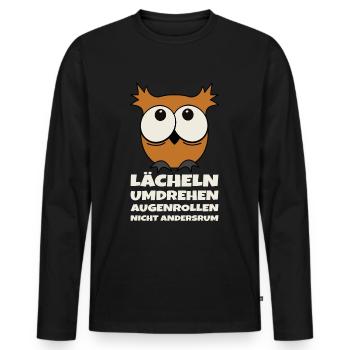 Lächeln Umdrehen Augenrollen Nicht Andersrum Eule - Männer Premium Bio Langarmshirt - Schwarz - Vorne - Nico (187cm)