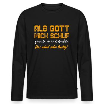 Als Gott mich Schuf grinste er es wird lustig - Männer Premium Bio Langarmshirt - Schwarz - Vorne - Nico (187cm)