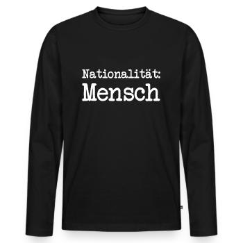 Anti Nazi Spruch - Männer Premium Bio Langarmshirt - Schwarz - Vorne - Nico (187cm)