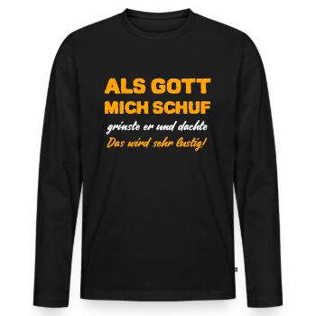 Als Gott mich Schuf grinste er lustige Gott Spruch - Männer Premium Bio Langarmshirt - Schwarz - Vorne - Nico (187cm)