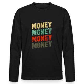 Geld Geld Geld Design - Männer Premium Bio Langarmshirt - Schwarz - Vorne - Nico (187cm)