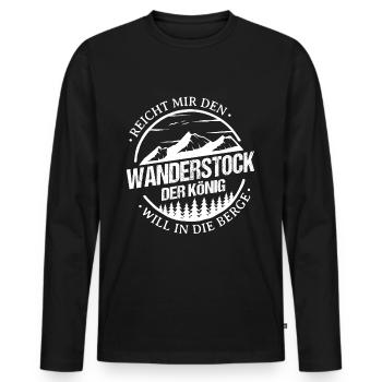 Reicht Mir Den Wanderstock König Will In Die Berge - Männer Premium Bio Langarmshirt - Schwarz - Vorne - Nico (187cm)