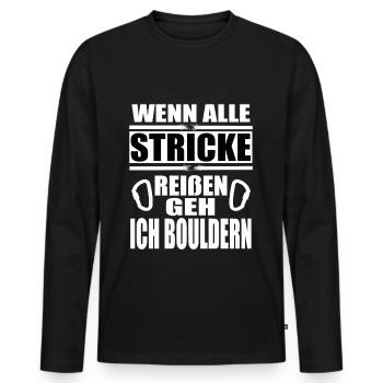 Wenn alle Stricke reißen geh ich Bouldern Klettern - Männer Premium Bio Langarmshirt - Schwarz - Vorne - Nico (187cm)