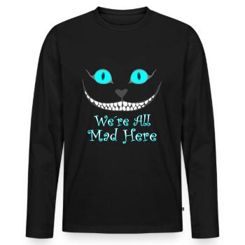 We´re all mad here - Männer Premium Bio Langarmshirt - Schwarz - Vorne - Nico (187cm)