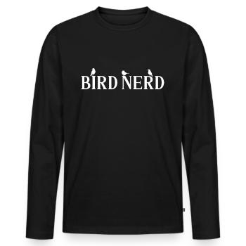 Bird Nerd Vögel Hobby Ornithologe Vogelliebhaber - Männer Premium Bio Langarmshirt - Schwarz - Vorne - Nico (187cm)