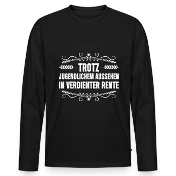 Trotz Jugendlichem Aussehen In Verdienter Rente - Männer Premium Bio Langarmshirt - Schwarz - Vorne - Nico (187cm)