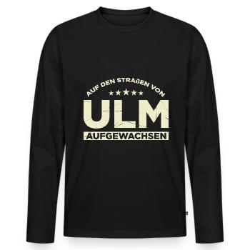 Auf Den Straßen Von Ulm Aufgewachsen Heimatverbund - Männer Premium Bio Langarmshirt - Schwarz - Vorne - Nico (187cm)