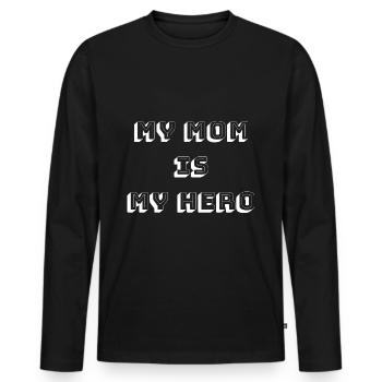 MA MÈRE EST MON HÉROS « NOIR » - T-shirt manches longues Premium bio Homme - noir - Devant - Nico (187cm)