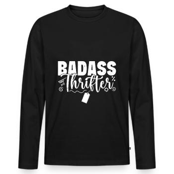 Thrift Shop Badass Thrifter Love Thrifting - Männer Premium Bio Langarmshirt - Schwarz - Vorne - Nico (187cm)