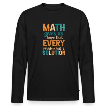Math Teacher Math Math Teacher Gift - Men's Premium Organic Long Sleeve Shirt - black - Front - Nico (187cm)