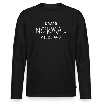 Vor 2 Kindern war ich Normal - Männer Premium Bio Langarmshirt - Schwarz - Vorne - Nico (187cm)