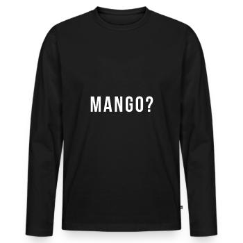 Mango? - Men's Premium Organic Long Sleeve Shirt - black - Front - Nico (187cm)