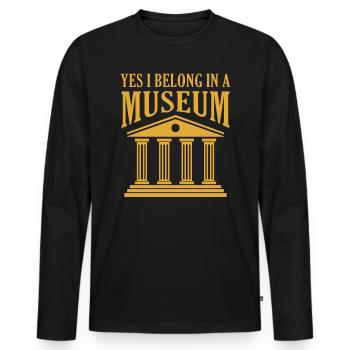 Yes, I belong to the Museum International Museum - Men's Premium Organic Long Sleeve Shirt - black - Front - Nico (187cm)