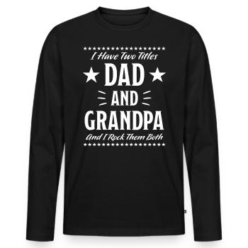 Papa Grand-père Drôle de sort Père grand-père cadeau - T-shirt manches longues Premium bio Homme - noir - Devant - Nico (187cm)