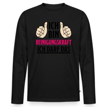 Reinigungskraft Spruch Haushalt Putzfrau Geschenk - Männer Premium Bio Langarmshirt - Schwarz - Vorne - Nico (187cm)