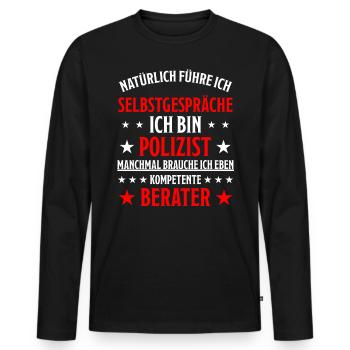 Polizist Lustiger Spruch Polizei Beruf Geschenk - Männer Premium Bio Langarmshirt - Schwarz - Vorne - Nico (187cm)