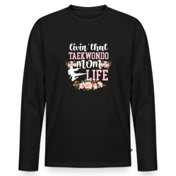Taekwondo Mother Tae Kwon Do Martial Arts Gift - Men's Premium Organic Long Sleeve Shirt - black - Front - Nico (187cm)