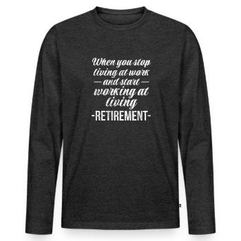 Retirement - Men's Premium Organic Long Sleeve Shirt - heather anthracite - Front - Nico (187cm)