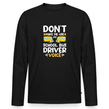Bus Driver Bus Driver Bus Schuhlbus Gift - Men's Premium Organic Long Sleeve Shirt - black - Front - Nico (187cm)