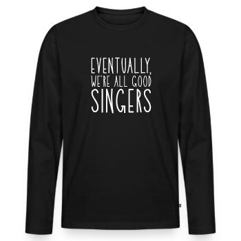 Chanteur chanteur chanteur musicien cadeau - T-shirt manches longues Premium bio Homme - noir - Devant - Nico (187cm)