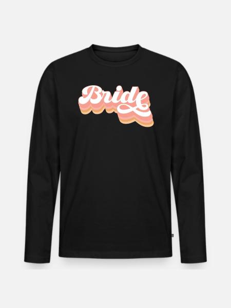 Hen bachelorette party bride - Men's Premium Organic Long Sleeve Shirt - black