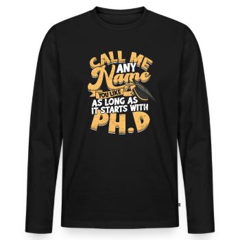Cela commence par un doctorat en philosophie. - T-shirt manches longues Premium bio Homme - noir - Devant - Nico (187cm)
