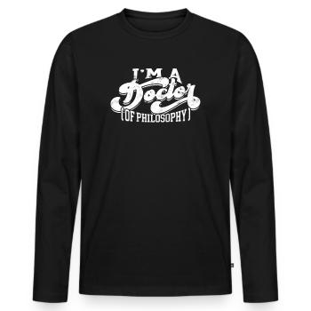 Doctor of Philosophy PhD student PhD student - Men's Premium Organic Long Sleeve Shirt - black - Front - Nico (187cm)