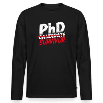 Ph.D. Survivor PhD Student Philosophy PhD - Men's Premium Organic Long Sleeve Shirt - black - Front - Nico (187cm)