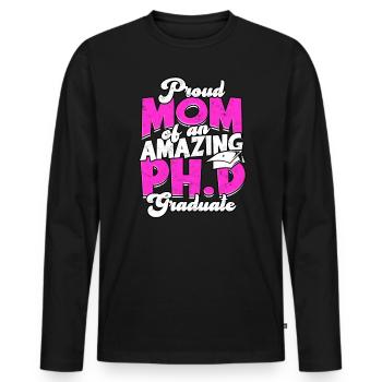 Mother of Ph.D. PhD students Philosophy PhD student - Men's Premium Organic Long Sleeve Shirt - black - Front - Nico (187cm)
