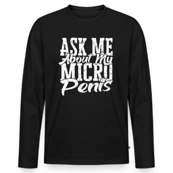 Micropenis Small Penis Sex Cock Club Micro - Men's Premium Organic Long Sleeve Shirt - black - Front - Nico (187cm)