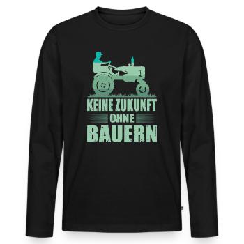 Keine Zukunft Ohne Bauern Landwirt Bauerndemo - Männer Premium Bio Langarmshirt - Schwarz - Vorne - Nico (187cm)
