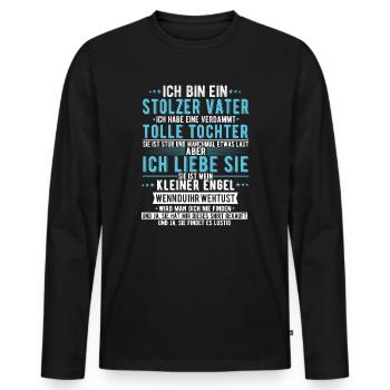 Ich bin ein stolzer Vater einer tollen Tochter - Männer Premium Bio Langarmshirt - Schwarz - Vorne - Nico (187cm)
