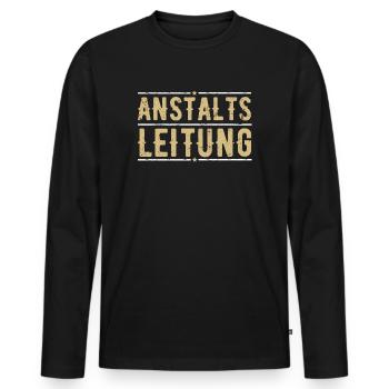 Anstaltsleitung Chef Humor - Männer Premium Bio Langarmshirt - Schwarz - Vorne - Nico (187cm)