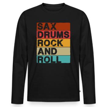 Sax Drums Rock And Roll - Men's Premium Organic Long Sleeve Shirt - black - Front - Nico (187cm)