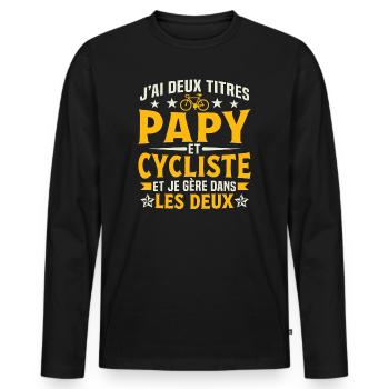 J'ai deux titres papy et cycliste - T-shirt manches longues Premium bio Homme - noir - Devant - Nico (187cm)