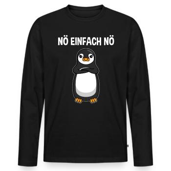 Pinguin Nö Einfach Nö Lustiger Spruch Geschenk - Männer Premium Bio Langarmshirt - Schwarz - Vorne - Nico (187cm)
