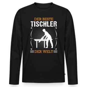 Tischler Beruf Schreiner Handwerker Geschenk - Männer Premium Bio Langarmshirt - Schwarz - Vorne - Nico (187cm)