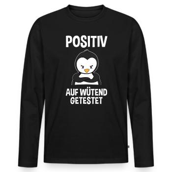 Wütender Pinguin Lustiger Spruch Geschenk - Männer Premium Bio Langarmshirt - Schwarz - Vorne - Nico (187cm)