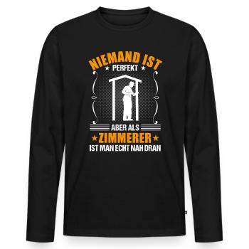 Zimmermann Zimmerer Lustiger Spruch Geschenk - Männer Premium Bio Langarmshirt - Schwarz - Vorne - Nico (187cm)